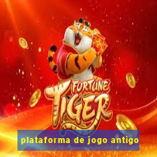 plataforma de jogo antigo